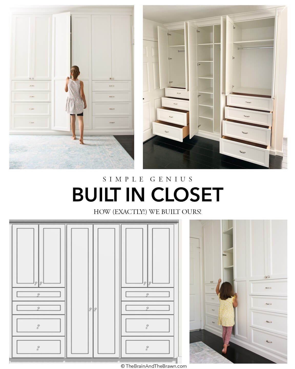 four photos of built-in closets in white and cream saying "simple genius built in closet - how exactly we built ours!"