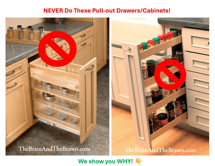 graphic showing two thin pull-out spice drawers and what not to do